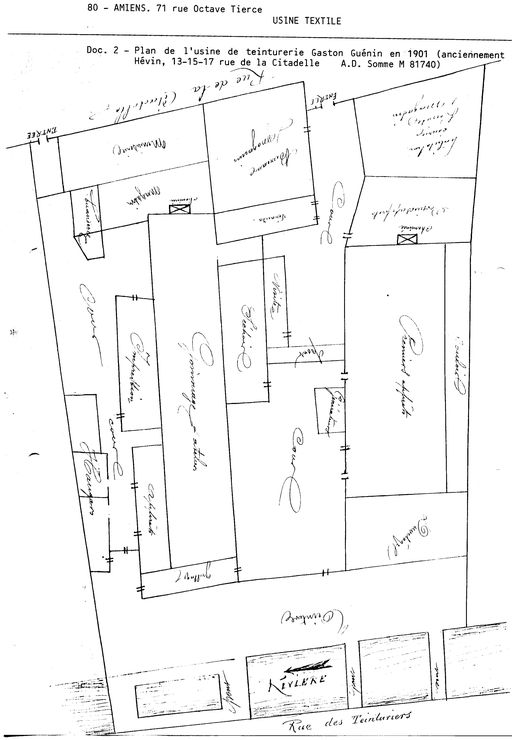 Anciennes teintureries Fauquelle et Poussart, puis La Rozière et Hévin, devenues usine de teinture et d'apprêts Guénin, puis Frémaux (détruites)